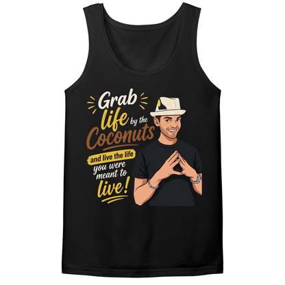 Grab Life By The Coconuts Mens Tank Top