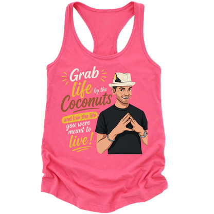 Grab Life By The Coconuts Womens Tank Top