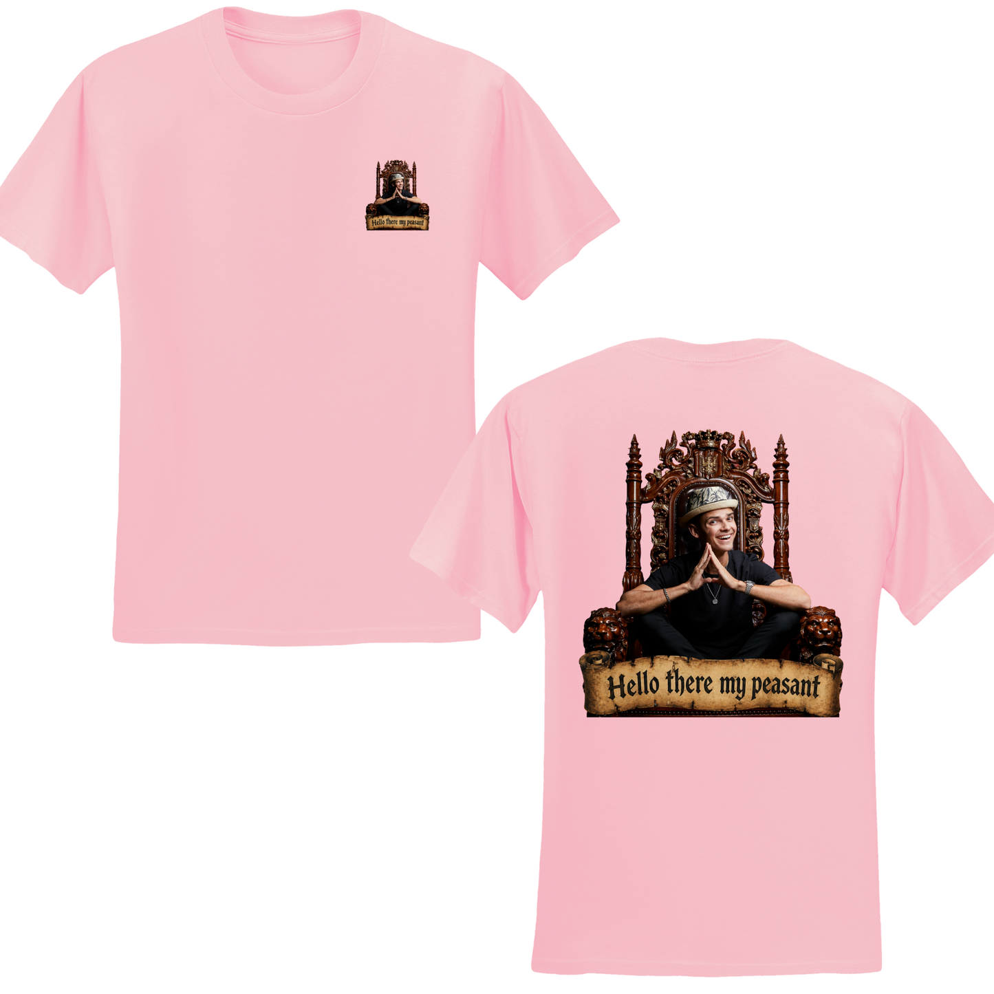 Hello There My Peasant T-Shirt